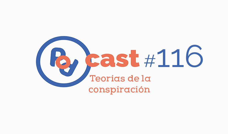 podcast_teoría de la conspiracion