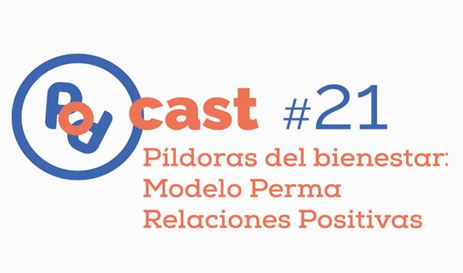 Modelo Perma y las relaciones positivas